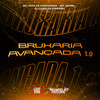 Bruxaria Avançada 1.0 (Explicit) - DJ Charles Original&MC Zoio Da Fazendinha&MC ZAYRA