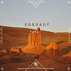 Karabay (Yarat Remix) - Marat Taturas&Cafe De Anatolia&YARAT