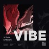 Vibe (Instrumental Mix) - Audax&Enkode