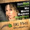 No More Games (Keemerah Remix) - Lazy Rich