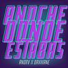 Anoche Donde Estabas(feat. Andrv) - Mickey Vivas&Davikane&Andrv