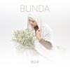 Bunda - Ella