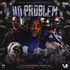 NO PROBLEM (Explicit) - A1 Yolaman&Mossberg Slim