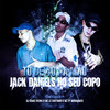 To de 40 na Mão / Jack Daniels no Seu Copo (Explicit) - DJ Isaac Vieira&MC LC Coutinho&MC FP MOHAMMED