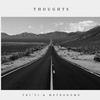 Thoughts(feat. Metronome) (Explicit) - TriVi&METRONOME