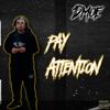 Pay Attention (Explicit) - Dmoe