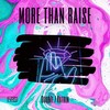 More Than Raise - Doub7e&Katrin