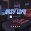 Eazy Life (Explicit) - Kyeza