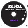 Dance the Body Music (Us Mix) - Osibisa