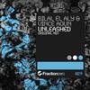 Unleashed (Original Mix) - Bilal El Aly&Vince Aoun