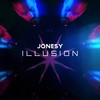 Illusion - Jonesy