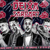 Deixa Eu Sarrar?(feat. Mc Magrinho) (Explicit) - Mc Ch da Z.O&Luka da Z.O&Mano Cheffe
