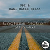 Endless Motion (Afro Mix) - upz&Dahl Hates Disco&Avi Elman&Amy Spencer