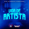 Vida de Artista (Explicit) - MC Wiu&Mc Pedrinho ss&DJ Charles Original