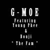 The Fam(feat. Young Phee & Bouji) (Explicit) - G-Moe&Young Phee&Bouji