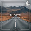 Bugatti - Emre Kabak&Satsuma Music