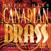 The Earl of Oxford's March (Arr. for Brass Quintet) - The Canadian Brass&William Byrd&Kazuyoshi Akiyama