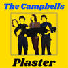 Plaster - The Campbells&Jack Slade