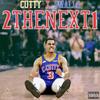 2TheNext1 (Explicit) - C Cutty