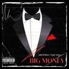 Big Money (feat. Kydd Jones) (Explicit) - JahleelFaReaL&Kydd Jones