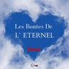 Les Bontes de L Eternel - Deezi