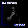 DYBZZ - Dj Neves