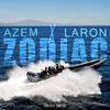 Zodiac (Explicit) - Azem&LaRon