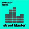 Ocean (Original Mix) - Doublefast