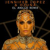 El Anillo (Remix) - Jennifer Lopez&Ozuna