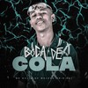 Vai Boca De Cola (Explicit) - MC Kal&DJ Maloka Original
