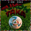 Tukoh Taka (Radio Mix) - G DOM