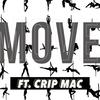MOVE!!! (feat. Crip Mac) (Explicit) - Trazy Snake&Crip Mac