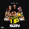 Catch Up Season (Explicit) - Freelance Free