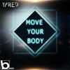 Move Your Body (Radio Edit) - Yared