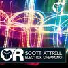 Electrik Dreaming (Original Mix) - Scott Attrill