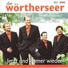 Jetzt und immer wieder - Die Wörtherseer