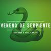 Veneno de serpiente - Axel Caram