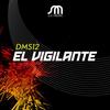 El Vigilante (Robbie Rivera Mix) - DMS12