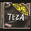 TEZA (Explicit) - Roi 6/12&Glockley