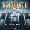 Bernabeu (Explicit) - Mc Daddy&KG&Don Leon