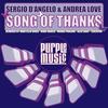 Song of Thanks (Niko Favtaa & Mirko Paoloni Remix) - Sergio D'angelo&Andrea Love