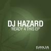 Ready 4 This - DJ Hazard&Mc White