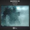 Colossal (Original Mix) - Mahesh 64