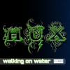 Walking On Water (Original Mix) - Hux