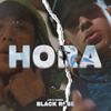 Hora (feat. LilB Brk & Ramma) - Black Rose&LilB Brk&Ramma