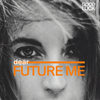 Dear Future Me - Goodluck&Juliet Harding&Benedict Peters&Jonas Kroeper&Matthew O'Connell&Ross MacDonald