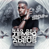 Não Deu Tempo De Dizer Adeus - Theus Costa