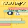 Strange Feelings (Original Mix) - Falcos Deejay