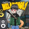 Melancholy (Explicit) - FaГГen