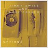 Options (feat. Andy Tasker) - Jimmy Swiss&Andy Tasker